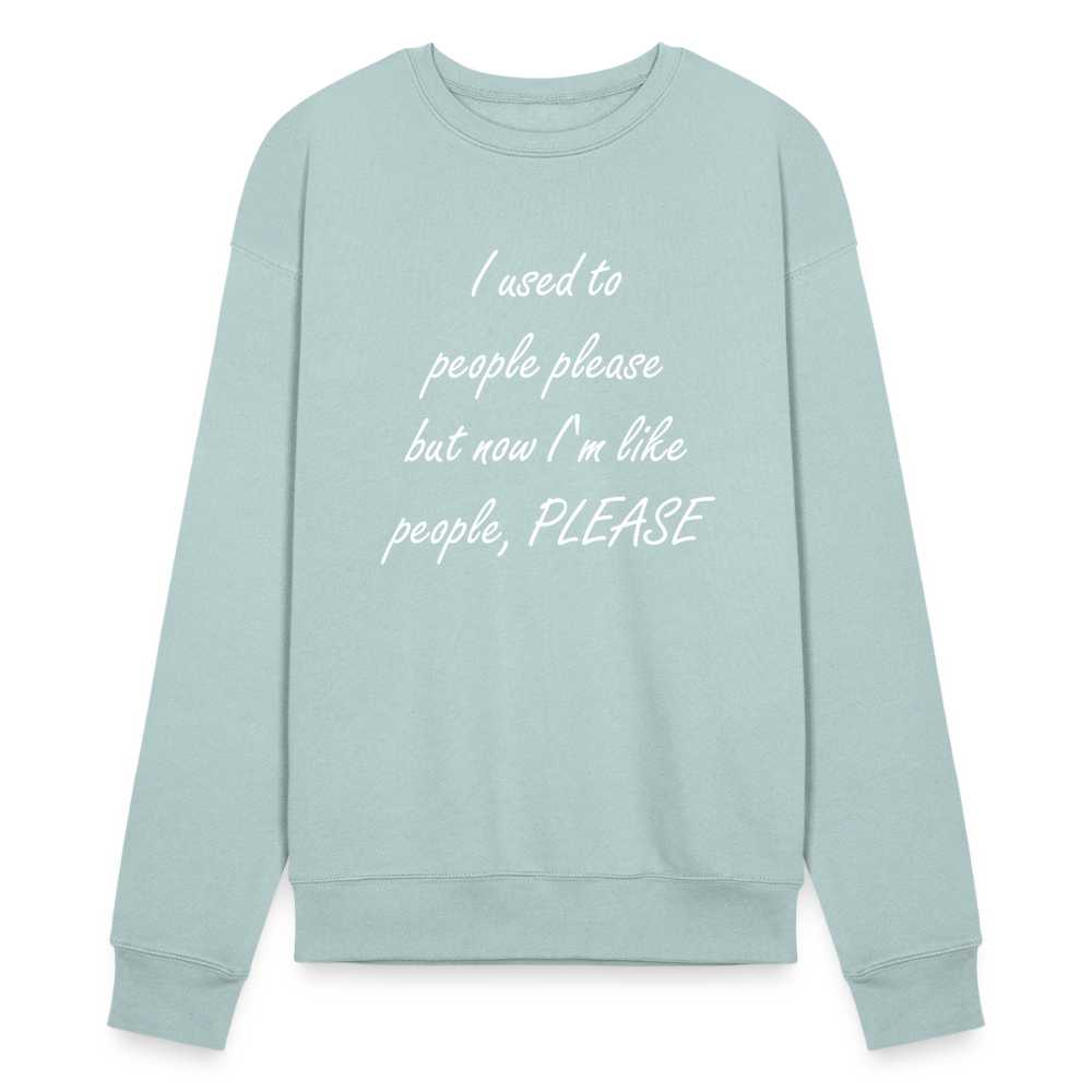 Bella + Canvas Unisex Sweatshirt - people, PLEASE - dusty blue