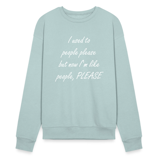 Bella + Canvas Unisex Sweatshirt - people, PLEASE - dusty blue